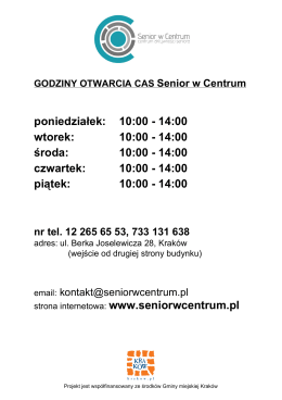 10:00 - 14:00 piątek: 10:00 - 14:00