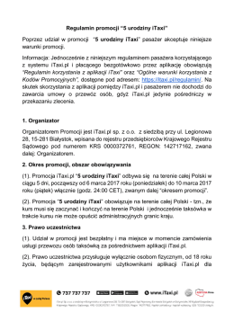 Regulamin promocji &ldquo;5 urodziny iTaxi&rdquo; Poprzez udział w promocji &ldquo;5