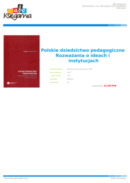 Polskie dziedzictwo pedagogiczne Rozważania o