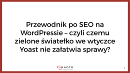 czyli czemu zielone światełko we wtyczce Yoast