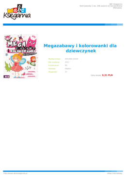 Megazabawy i kolorowanki dla dziewczynek