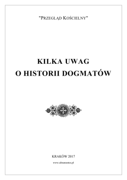 Kilka uwag o historii dogmatów.