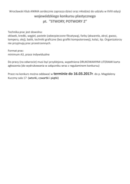 wojewódzkiego konkursu plastycznego pt. ”STWORY, POTWORY 2”
