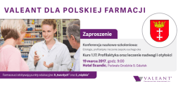 GDAŃSK - Valeant dla polskiej farmacji