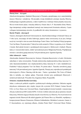 KTO JEST KIM W SUPERHEROES IN CONCERT? Maciej Sztor