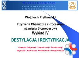 destylacja-rektyfikacja - Politechnika Rzeszowska