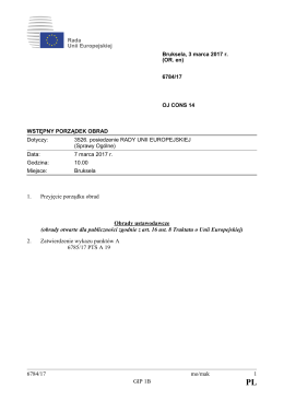 6784/17 mo/mak 1 GIP 1B 1. Przyjęcie porządku obrad Obrady
