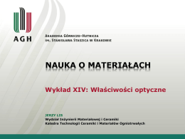 Wykład XIV - Właściwości optyczne