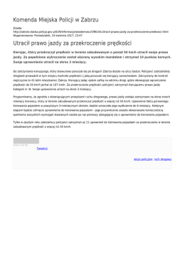 Komenda Miejska Policji w Zabrzu Utracił prawo jazdy za