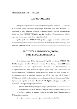 akt notarialny protok&oacute;ł z nadzwyczajnego walnego