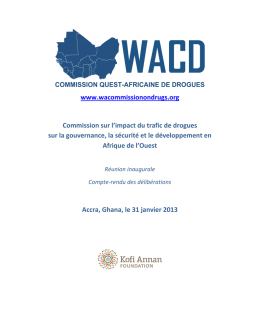 Commission sur l`impact du trafic de drogues sur la gouvernance, la