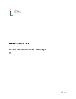 rapport annuel 2016 - Institut de la Propri&eacute;t&eacute; Intellectuelle Luxembourg
