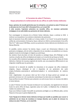 A l`occasion du salon IT Partners, Keyyo pr&eacute;sentera le renforcement