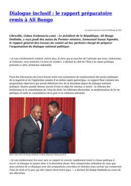 Dialogue inclusif : le rapport préparatoire remis à Ali Bongo