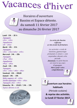 Cliquez pour voir les horaires des vacances de février