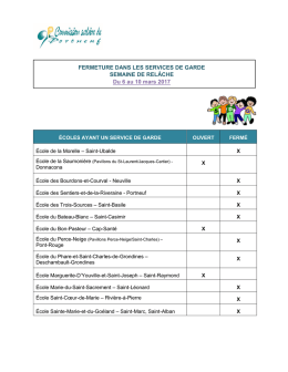 FERMETURE DANS LES SERVICES DE GARDE SEMAINE DE