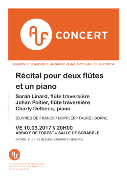 Récital pour deux flûtes et un piano Sarah Linard, flûte traversière