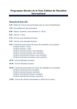 Programme Horaire de la 3&egrave;me Edition du Marathon International