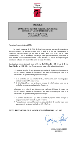 Avis est par les présentes donné QUE: Le conseil municipal de la