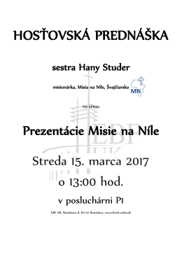 Misionárka Hana Studer pozýva na svoju prednášku o misii na Níle