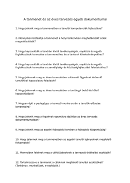 A tanmenet &eacute;s az &eacute;ves tervez&eacute;s egy&eacute;b dokumentumai