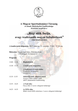 „Régi idők focija, ” - Magyar Sporttudományi Társaság