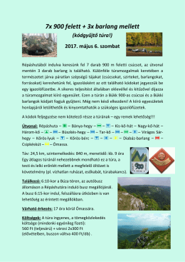 7x 900 felett + 3x barlang mellett (kódgyűjtő túra!)