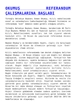 okumuş referandum çalışmalarına başladı