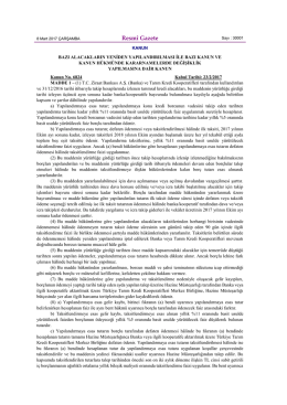 Bazı Alacakların Yeniden Yapılandırılması ile Bazı Kanun ve Kanun
