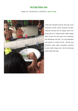 Ini Gigi Sehat Aku - TK TARAKANITA 2 JAKARTA