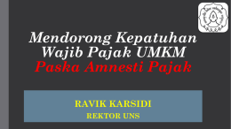 Mendorong Kepatuhan Wajib Pajak UMKM Paska Amnesti Pajak