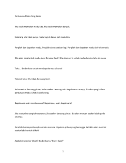 1 Perburuan Madu Yang Besar Kita telah