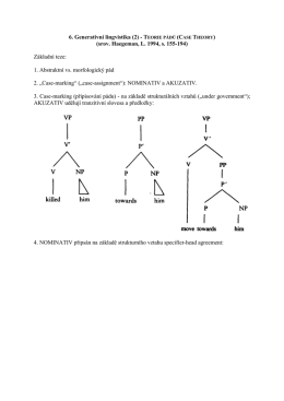 6. Generativn&iacute; lingvistika (2) - TEORIE P&Aacute;DŮ (CASE THEORY) (srov