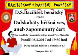 Divadelní spolek Bazilišek benátský zve v