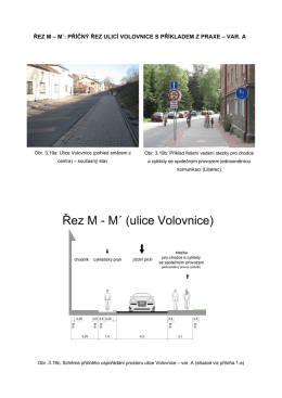 Řez M-M´ - Příčný řez ulicí Volovnice