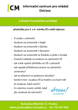 a Dream Foundation pořádají