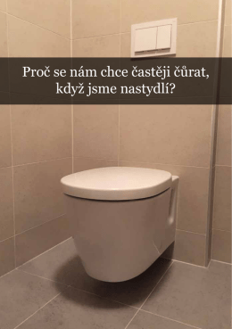 Proč častěji čůráme, když jsme nastydlí?