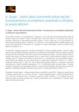 Euroasianismus je projektem globalistů a Ukrajina je