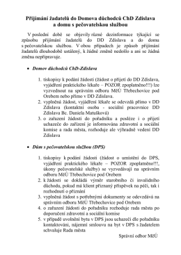Přijímání žadatelů do Domova důchodců ChD Zdislava a domu s