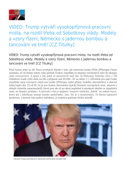 VIDEO: Trump vytváří vysokopříjmová pracovní místa, na