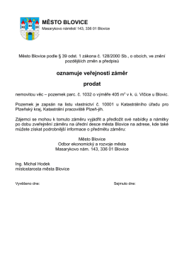 MĚSTO BLOVICE oznamuje veřejnosti z&aacute;měr prodat