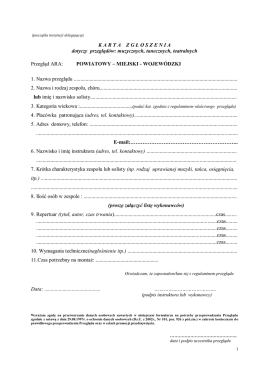 U W A G A: Przed realizacją przeglądów prosimy o uważne