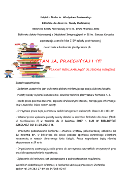 Szczeg&oacute;ły w regulaminie konkursu