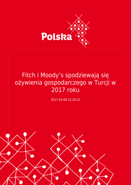 Fitch i Moody`s spodziewają się ożywienia gospodarczego w Turcji