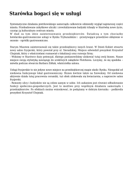 Star&oacute;wka bogaci się w usługi