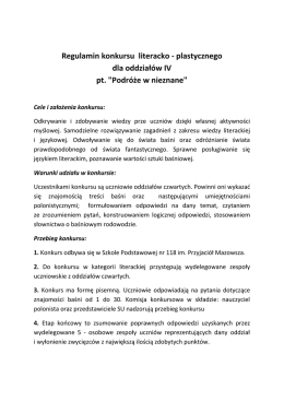 Regulamin konkursu literacko - plastycznego dla oddział&oacute;w IV pt