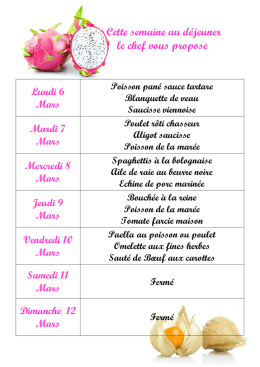 Cette semaine au déjeuner le chef vous propose