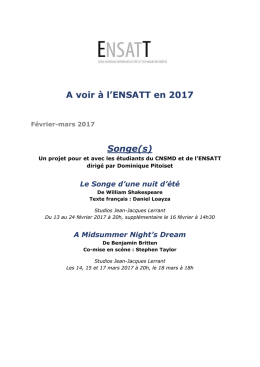 A voir &agrave; l`ENSATT en 2017 Songe(s)
