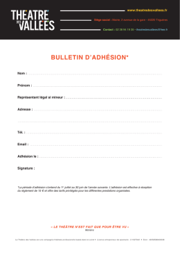 bulletin d`adhésion - Théâtre des Vallées