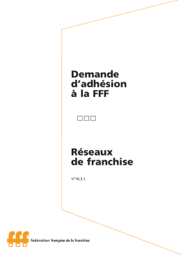 Demande d`adhésion réseau - Fédération Française de la Franchise